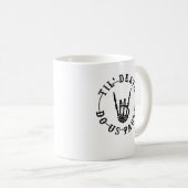 Bis zum Tod tun uns Party Skelett Hand Gothic Bach Kaffeetasse (VorderseiteRechts)