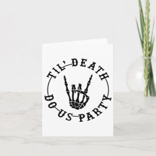 Bis zum Tod tun uns Party Skelett Hand Gothic Bach Karte