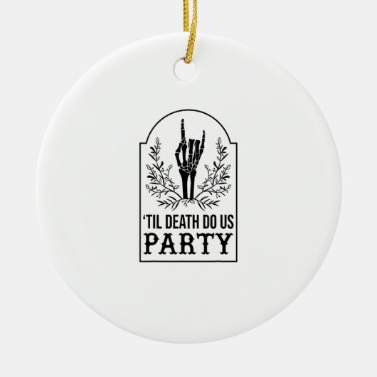 Bis zum Tod tun uns Party Skelett Hand Gothic Bach Keramik Ornament (Vorne)