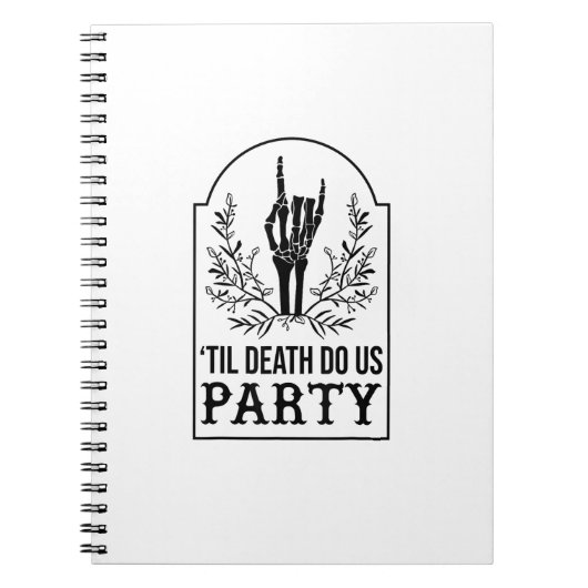 Bis zum Tod tun uns Party Skelett Hand Gothic Bach Notizblock (Vorderseite)