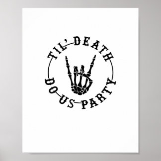Bis zum Tod tun uns Party Skelett Hand Gothic Bach Poster