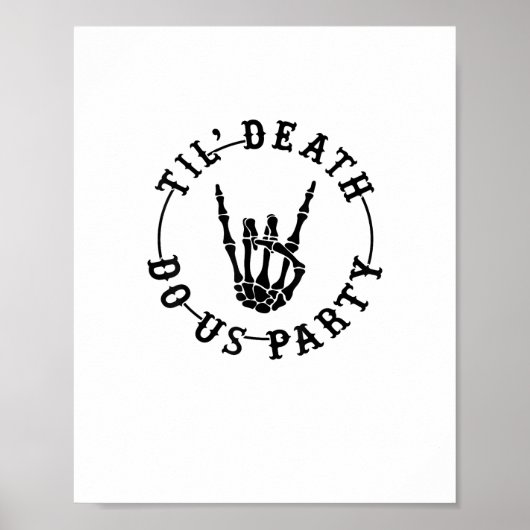 Bis zum Tod tun uns Party Skelett Hand Gothic Bach Poster (Vorne)