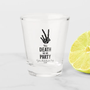 Bis zum Tod tun uns Party Skelett Junggeselinnen-A Schnapsglas