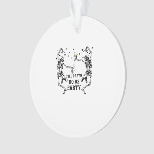 Bis zum Tod tun uns Party Skelettin Bridesmaid Ornament (Vorderseite)