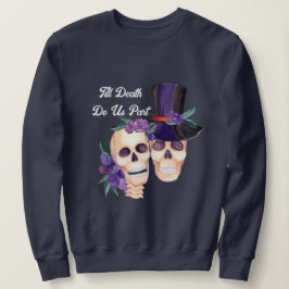 Bis zum Tod tun uns Teil Hoodie, Halloween-Schädel Sweatshirt