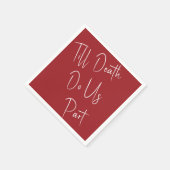 Bis zum Tod tun uns Teil Red Napkins Serviette (Ecke)