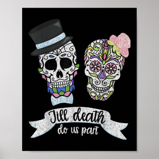 Bis zum Tod tun uns Teil Shirt Zuckerkupf Hochzeit Poster (Vorne)