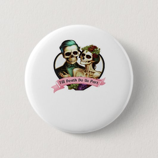 Bis zum Tod tun uns Teil Valentine Skelett Classic Button (Vorderseite)