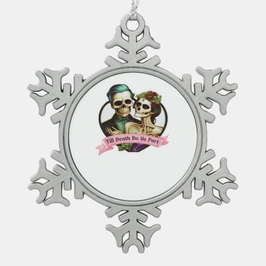 Bis zum Tod tun uns Teil Valentine Skelett Classic Schneeflocken Zinn-Ornament (Vorderseite)