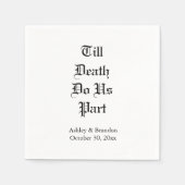 Bis zum Tod tun uns Teil White Napkin Serviette (Vorderseite)
