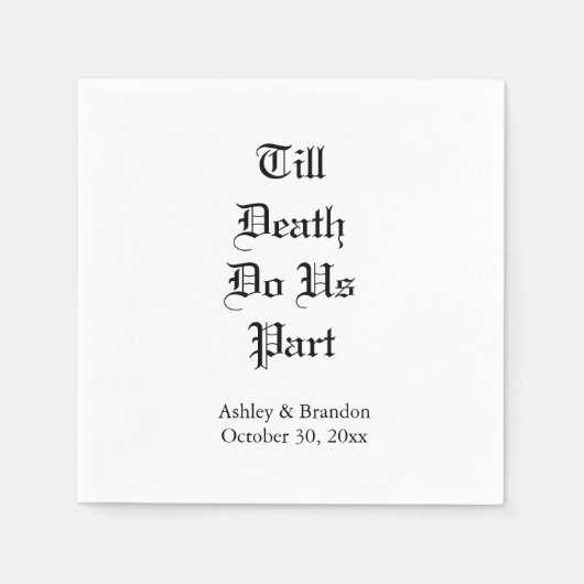 Bis zum Tod tun uns Teil White Napkin Serviette (Vorderseite)