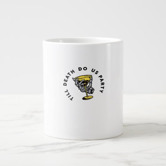Bis zum Tod tun uns Teil Y Classic Funny Jumbo-Tasse (Vorderseite)