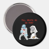 Bis zum Tod tun uns Teil Zombie Wedween Cou Magnet (Vorderseite/Rückseite)