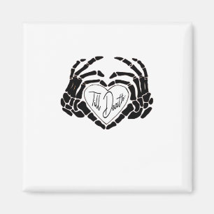 Bis zum Tod tun wir lustiges Design - Gastfreundli Magnet