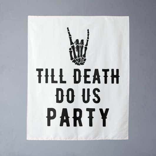 Bis zum Tod tun wir Party Brautparty Hintergrund Wandteppich