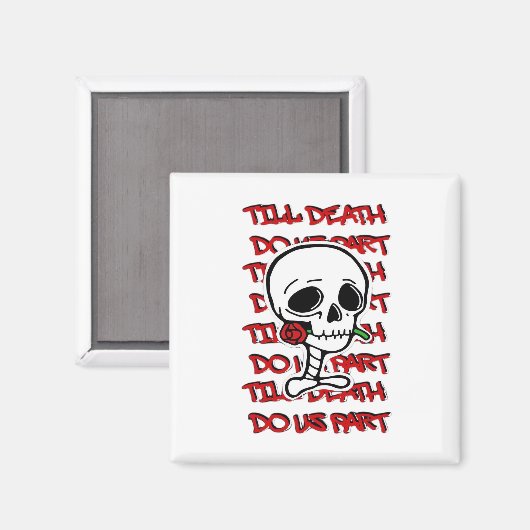 Bis zum Tod tun wir Teil Classic - Basic Halloween Magnet (Vorderseite/Rückseite)