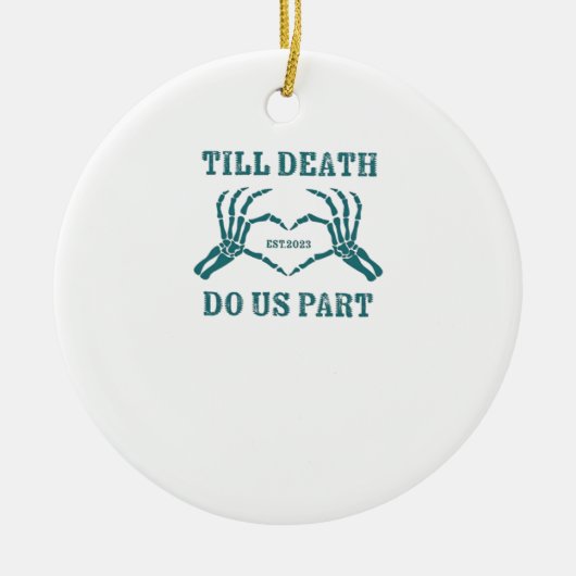 Bis zum Tod tun wir Teil Classic - Funny Wedding Q Keramik Ornament (Vorne)