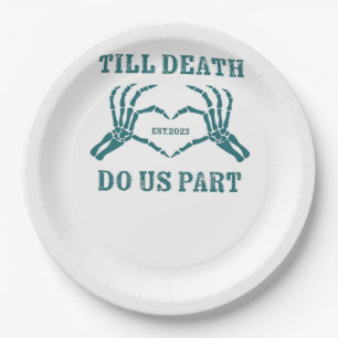 Bis zum Tod tun wir Teil Classic - Funny Wedding Q Pappteller