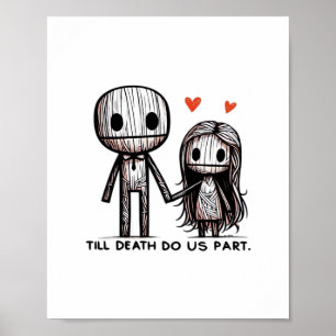 Bis zum Tod tun wir Teil Classic - Funny Wedding Q Poster