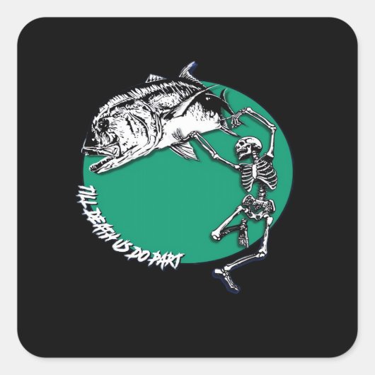 Bis zum Tod tun wir Teil Classic Quadratischer Aufkleber (Vorderseite)