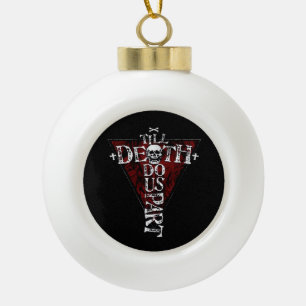 Bis zum Tod tun wir Teil - Der Herbst wird ästheti Keramik Kugel-Ornament