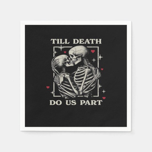 Bis zum Tod tun wir Teil - Funny Halloween Slogan Serviette (Vorderseite)