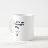 Bis zum Tod tun wir Teil klassischen Faultier Kaffeetasse (Vorderseite Links)