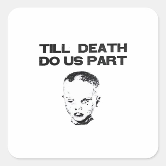 Bis zum Tod tun wir Teil klassischen Faultier Quadratischer Aufkleber (Vorderseite)