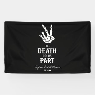 Bis zum Tod tun wir Teil Skelett-Brautparty Banner