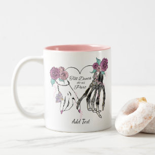 Bis zum Tod tun wir Teil Skelett Zweifarbige Tasse