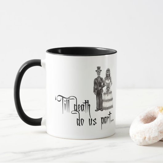 Bis zum Tode Hochzeit Tasse (Mit Donut)