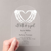 Bis zum Tode Skeleton Hände Arch Hochzeit Acryleinladungen (Insitu (Handheld))