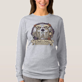 "Bis zum Tod's Embrace" Gotisches Skelett Langschl T-Shirt