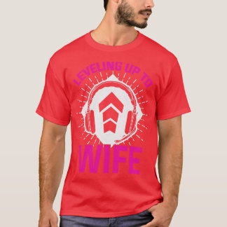 Bis zur Ehefrau T-Shirt