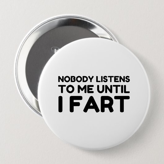 Bis zur Furz hört mir niemand zu Button (Vorne & Hinten)