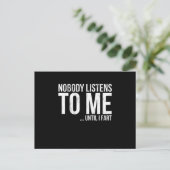 Bis zur Furz hört mir niemand zu Postkarte (Stehend Vorderseite)