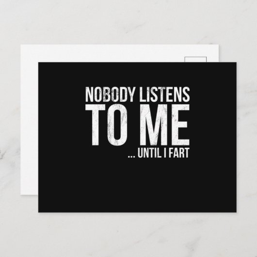 Bis zur Furz hört mir niemand zu Postkarte (Vorne/Hinten)