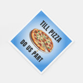 Bis zur Pizzaabteilung Serviette (Ecke)