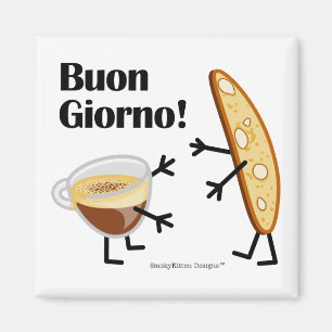 Biscotti u. Kaffee - Buon Giorno! Magnet