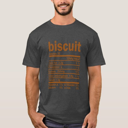 Biscuit Nutrition Facts Funnyhanksgiving Food gift T-Shirt (Vorderseite)