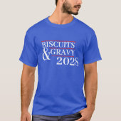Biscuits and Gravy 2028 T-Shirt (Vorderseite)