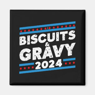 Biscuits und Soße 2024 Präsidentschaftswahl Magnet