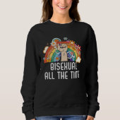 Bisexual All The Time Rainbow Pride Bisexuality LG Sweatshirt (Vorderseite)