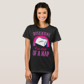 Bisexual And In Need Of A Nap Bisexual Pride Quote T-Shirt (Vorne ganz)