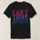 Bisexual Flag Cant hink Straight Gay Pride Month L T-Shirt (Design vorne)