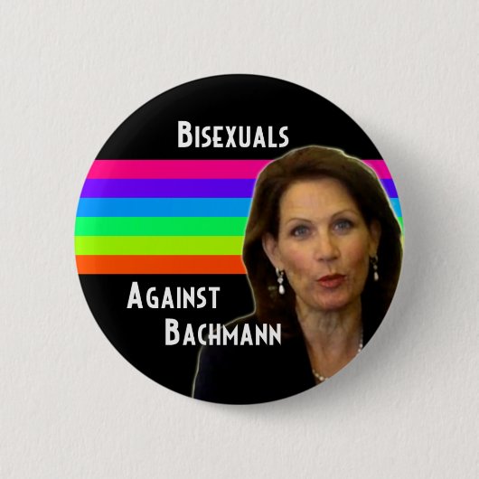 Bisexuals gegen Bachmann Knopf Button (Vorderseite)