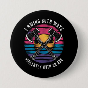 Bisexuell ich schwinge beide Wege Beil Lustige Bi- Button
