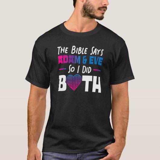 Bisexuelle Bi Pride Flag Bibel Die Bibel sagt Adam T-Shirt (Vorderseite)