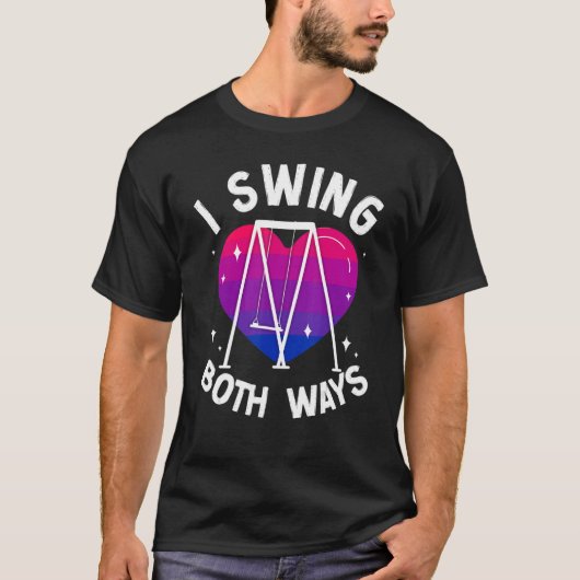 Bisexuelle Bi Pride Flag Swing I Swing auf beide A T-Shirt (Vorderseite)