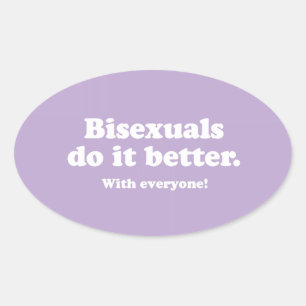 Bisexuelle machen es besser ovaler aufkleber